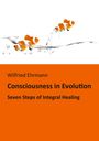 Wilfried Ehrmann: The Evolution of Consciousness, Buch