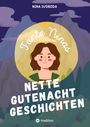 Nina Svoboda: Tante Ninas Nette Gutenachtgeschichten, Buch