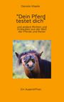 Daniela Vögele: "Dein Pferd testet dich", Buch