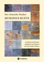 Musonius Rufus: Der römische Stoiker Musonius Rufus, Buch