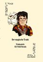 Santos Mayakda: Der magische Trank: Ein Trinkspielbuch für Potterheads, Buch