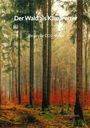 Timo Engel: Der Wald als Klimaretter - die große CO2-Senke, Buch