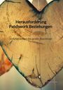 Stina Mohn: Herausforderung Patchwork Beziehungen - so funktioniert das große Abenteuer, Buch