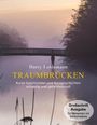 Harry Fehlemann: Traumbrücken, Buch