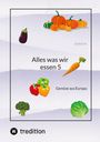 Doris W.: Alles was wir essen 5, Buch