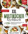 Bella Fidan: XXL Multikocher Kochbuch, Buch