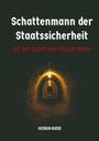 Heidrun Budde: Schattenmann der Staatssicherheit, Buch