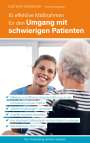 Dietmar Karweina: 10 effektive Maßnahmen für den Umgang mit schwierigen Patienten, Buch