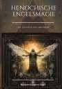Seraphim Lightbringer: Henochische Engelsmagie, Buch