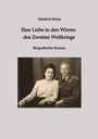 Manfred Kruse: Eine Liebe in den Wirren des Zweiten Weltkriegs, Buch