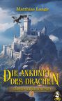 Matthias Lange: Die Ankunft des Drachen, Buch