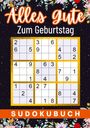 Isamrätsel Verlag: Geburtstagsgeschenk mann | Alles Gute zum Geburtstag - Sudoku | geschenke für männer, Buch