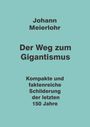 Johann Meierlohr: Der Weg zum Gigantismus, Buch