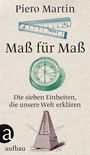 Piero Martin: Maß für Maß, Buch