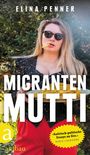 Elina Penner: Migrantenmutti, Buch