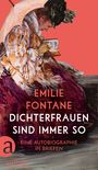 Emilie Fontane: Dichterfrauen sind immer so, Buch