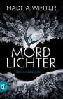 Madita Winter: Mordlichter, Buch