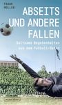 Frank Müller: Abseits und andere Fallen, Buch