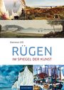Hartmut Gill: Rügen im Spiegel der Kunst, Buch