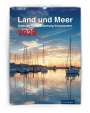 : Land und Meer 2025, KAL