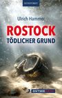 Ulrich Hammer: Rostock Tödlicher Grund, Buch