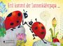 : Erst kommt der Sonnenkäferpapa ..., Buch