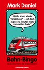 Mark Daniel: Bahn-Bingo, Buch