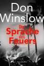 Don Winslow: Die Sprache des Feuers, Buch