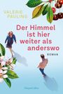 Valerie Pauling: Der Himmel ist hier weiter als anderswo, Buch