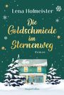 Lena Hofmeister: Die Goldschmiede im Sternenweg, Buch
