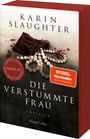Karin Slaughter: Die verstummte Frau., Buch