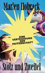 Text: "Marlen Hobrack", "Eine Verteidigung der Mutterschaft", "Stolz und Zweifel". Illustriertes Gesicht mit Einhornballon.