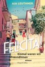 : Felicità!, Buch