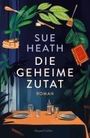 Sue Heath: Die geheime Zutat, Buch