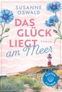 Susanne Oswald: Das Glück liegt am Meer, Buch
