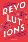 Hannah Ross: Revolutions. Wie Frauen auf dem Fahrrad die Welt veränderten, Buch