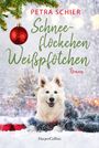 Petra Schier: Schneeflöckchen, Weißpfötchen, Buch