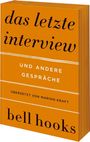 "Das letzte Interview und andere Gespräche" von bell hooks, übersetzt von Marion Kraft. Orange Buchcover, schwarzer Text.