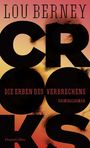 Lou Berney: Crooks: Die Erben des Verbrechens, Buch
