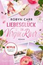 Robyn Carr: Liebesglück in Virgin River, Buch