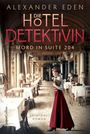 Alexander Eden: Die Hoteldetektivin, Buch