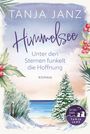 Tanja Janz: Himmelsee - Unter den Sternen funkelt die Hoffnung, Buch