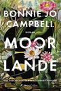 Bonnie Jo Campbell: Moorlande, Buch