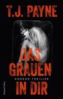 T. J. Payne: Das Grauen in dir, Buch