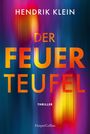 Hendrik Klein: Der Feuerteufel, Buch