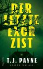 Text: Der letzte Exorzist – T.J. Payne – Horror-Thriller.  
Illustration: Gruselige Bäume über einem beleuchteten Haus.