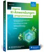 Metin Karatas: Eigene KI-Anwendungen programmieren, Buch