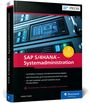Stefan Huber: SAP S/4HANA - Systemadministration, Buch