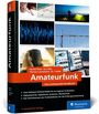 Buchcover "Amateurfunk: Das umfassende Handbuch". Bilder zeigen Funkausrüstung, Antennen und technische Diagramme.