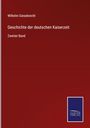 Wilhelm Giesebrecht: Geschichte der deutschen Kaiserzeit, Buch